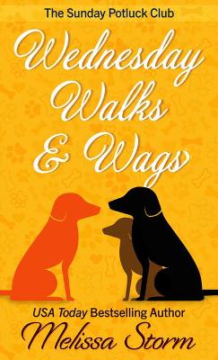 Wednesday Walks & Wags
