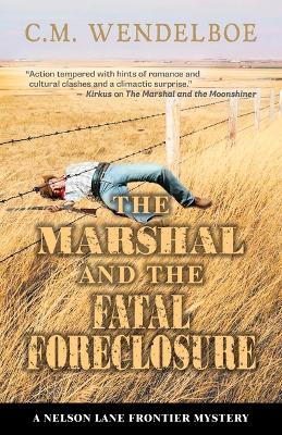 The Marshal and the Fatal Foreclosure