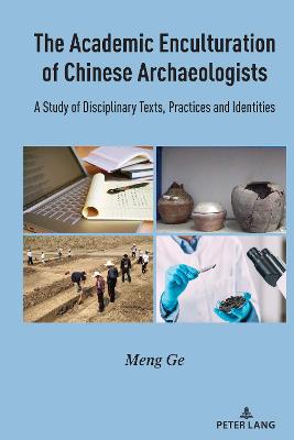 Academic Enculturation of Chinese Archaeologists