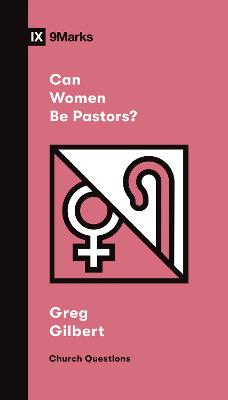 Can Women Be Pastors?