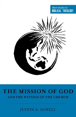 The Mission of God and the Witness of the Church