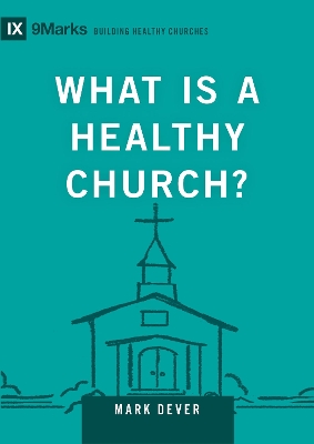 What Is a Healthy Church?