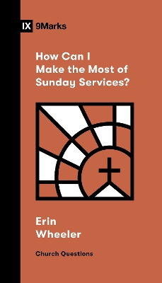 How Can I Make the Most of Sunday Services?