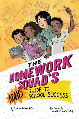 The The Homework Squad's ADHD Guide to School Success