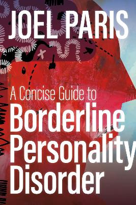 A Concise Guide to Borderline Personality Disorder