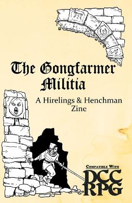 The Gongfarmer Militia