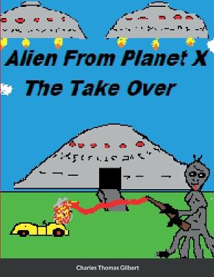 Aliens from planet x