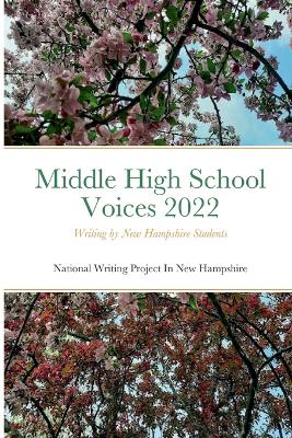 Middle High School Voices 2022