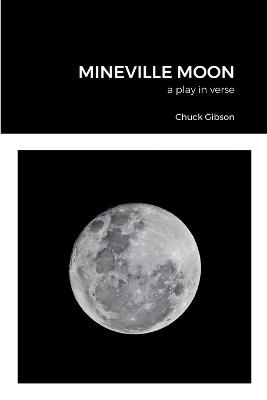 Mineville Moon