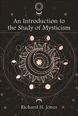Introduction to the Study of Mysticism