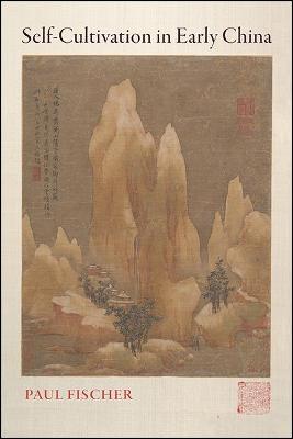 Self-Cultivation in Early China
