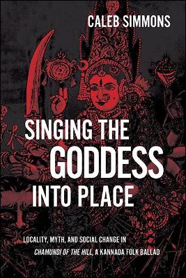 Singing the Goddess into Place