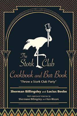 The Stork Club Cookbook and Bar Book