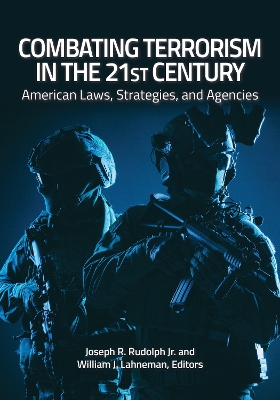 Combating Terrorism in the 21st Century