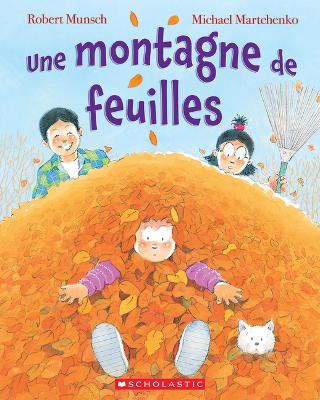 Une Montagne de Feuilles