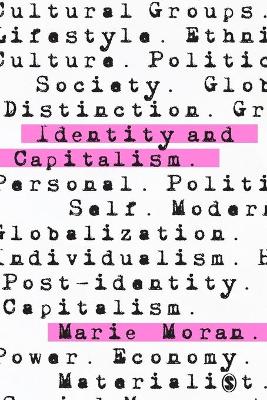 Identity and Capitalism