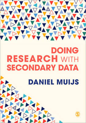 Doing Research with Secondary Data