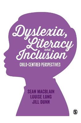 Dyslexia, Literacy and Inclusion