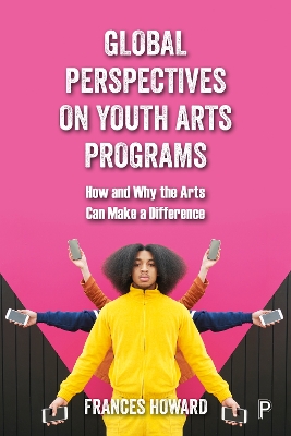 Global Perspectives on Youth Arts Programs