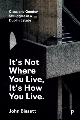 It's Not Where You Live, It's How You Live