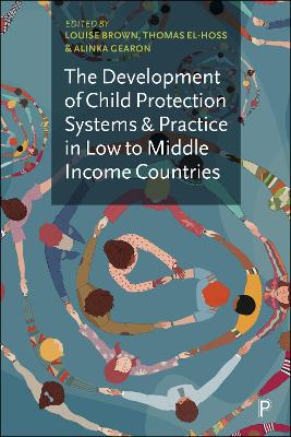 The Development of Child Protection Systems and Practice in Low- to Middle-Income Countries