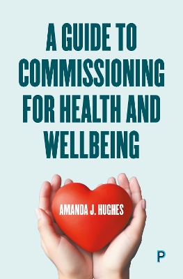 Guide to Commissioning Health and Wellbeing Services