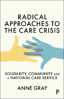 Radical Approaches to the Care Crisis