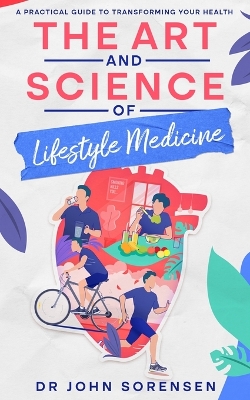Art and Science of Lifestyle Medicine
