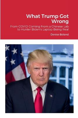 What Trump Got Wrong