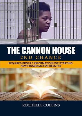 Cannon House 2nd Chance