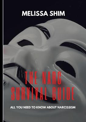The Narc Survival Guide
