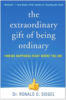 Extraordinary Gift of Being Ordinary