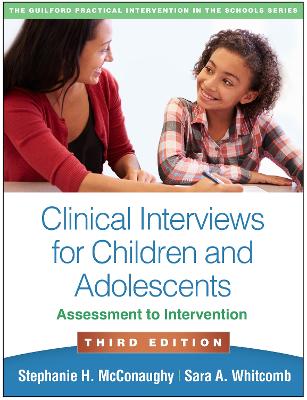 Clinical Interviews for Children and Adolescents, Third Edition