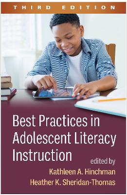 Best Practices in Adolescent Literacy Instruction, Third Edition