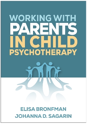 Working with Parents in Child Psychotherapy