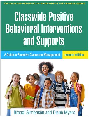 Classwide Positive Behavioral Interventions and Supports, Second Edition