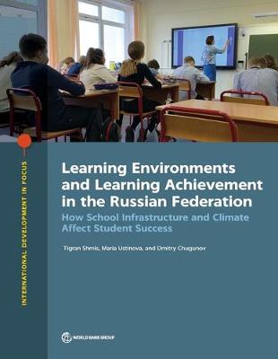Learning environments and learning achievement in the Russian Federation