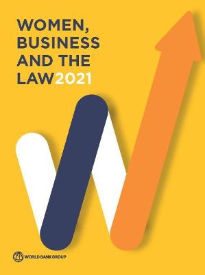 Women, business and the law 2021