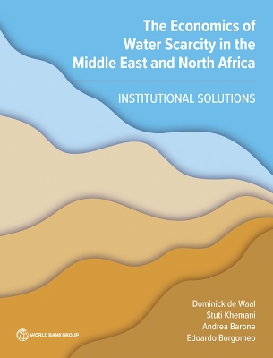 Economics of Water Scarcity in the Middle East and North Africa