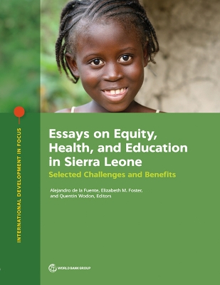 Essays on Equity, Health, and Education in Sierra Leone
