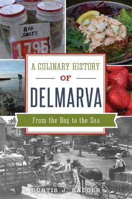 A Culinary History of Delmarva