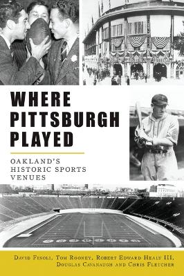 Where Pittsburgh Played