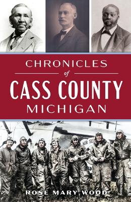 Chronicles of Cass County, Michigan