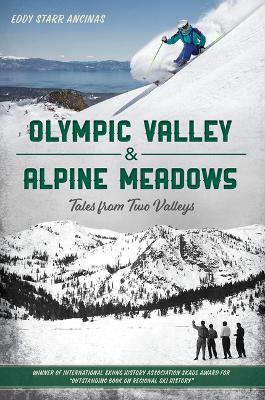 Alpine Meadows and Olympic Valley