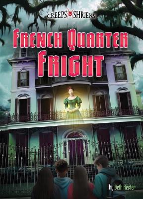 French Quarter Fright