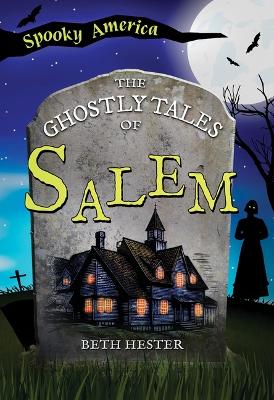 Ghostly Tales of Salem