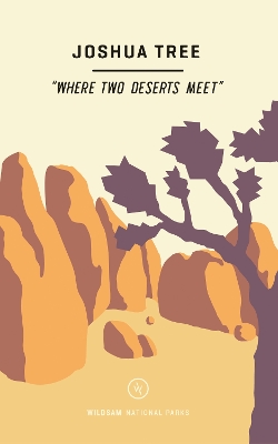 Wildsam Field Guides: Joshua Tree