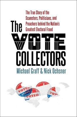 The Vote Collectors