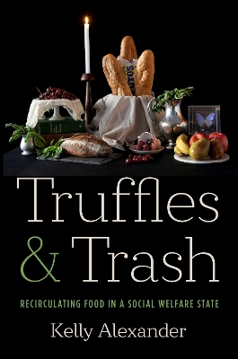 Truffles and Trash