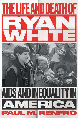 Life and Death of Ryan White